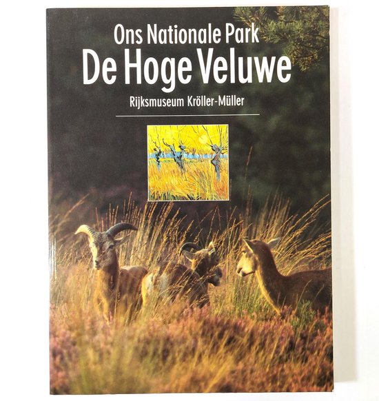 Hoge veluwe - ons nationale park