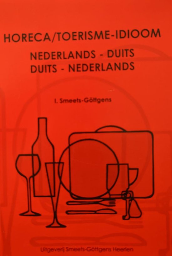 Horeca/Toerisme-Idioom Nederlands-Duits Duits-Nederlands