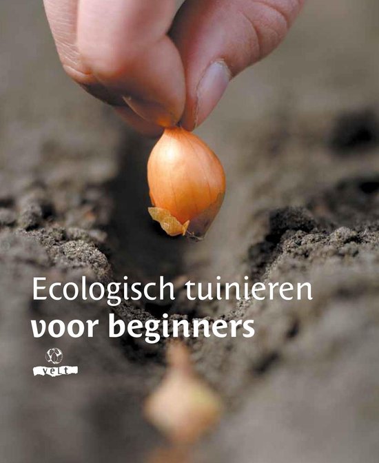 Ecologisch tuinieren voor beginners