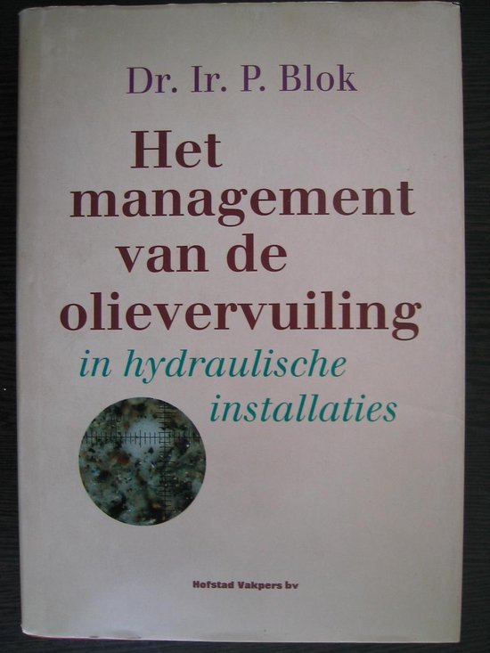 Management van de olievervuiling in hydraulische installaties