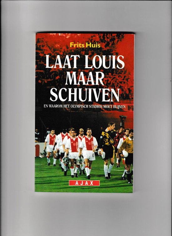 Laat Louis maar schuiven