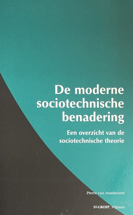 De moderne sociotechnische benadering