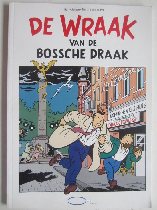 De wraak van de bossche draak