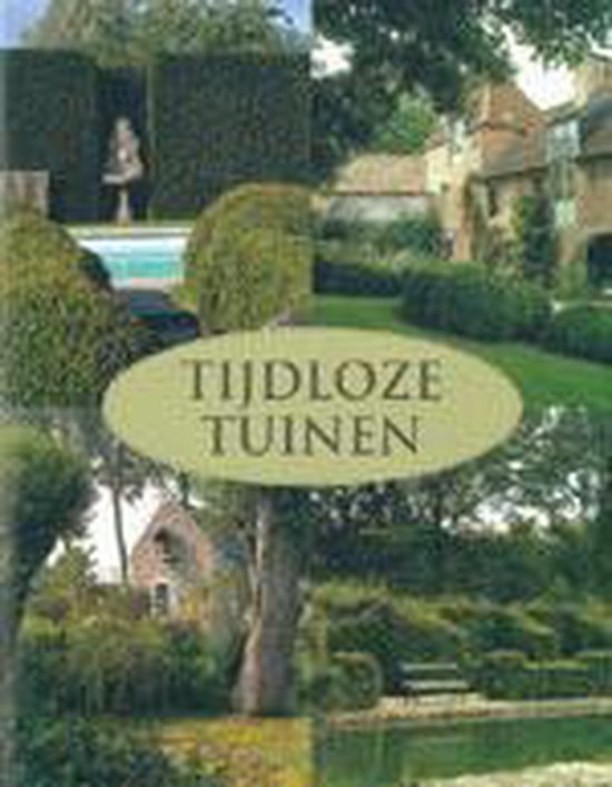 Tijdloze Tuinen