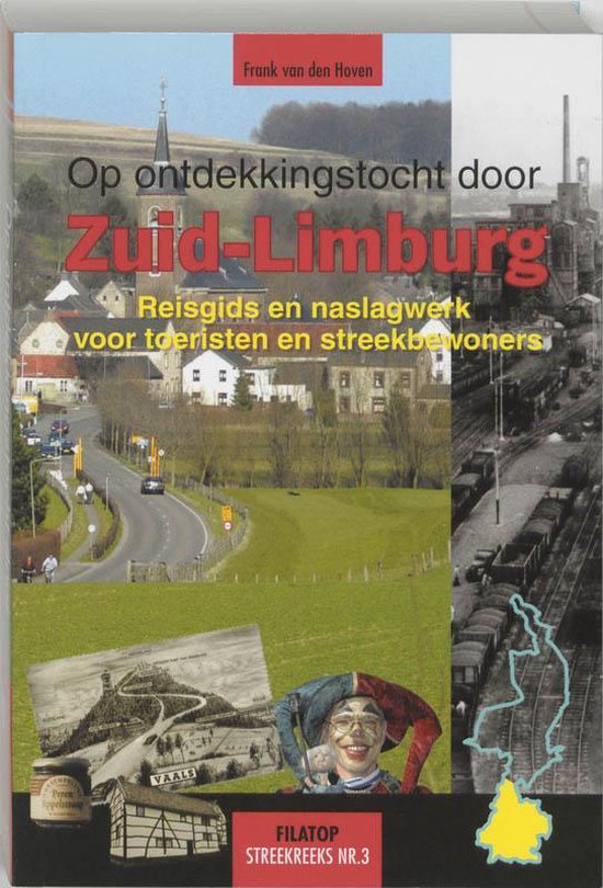 Op Ontdekkingstocht Door Zuid-Limburg