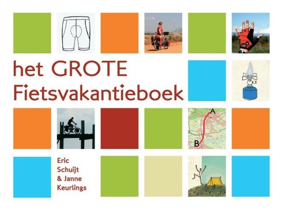 Het GROTE Fietsvakantieboek