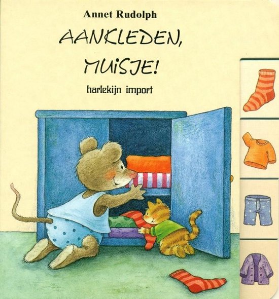 Aankleden, muisje !