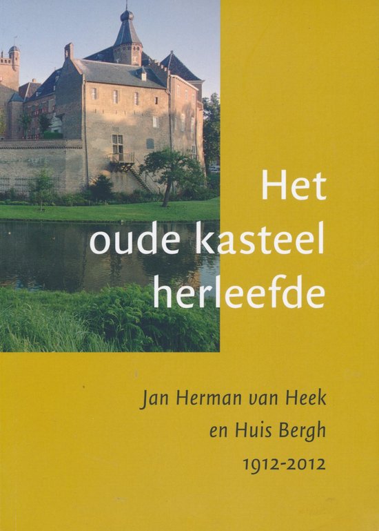 Het oude kasteel herleefde