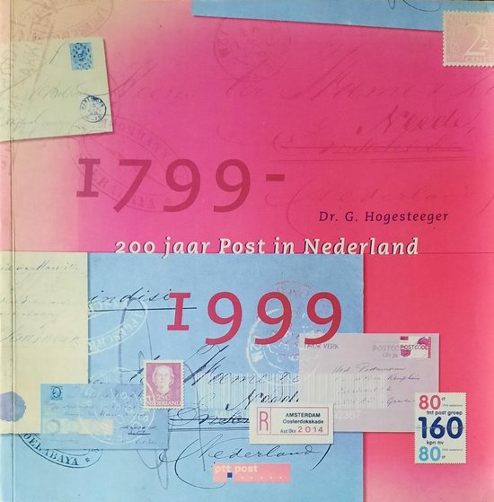 200 Jaar post in Nederland