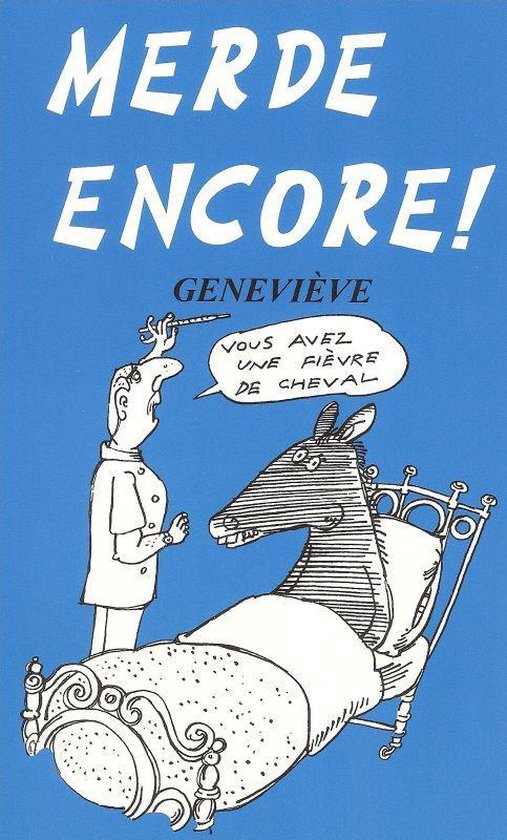 Merde Encore!