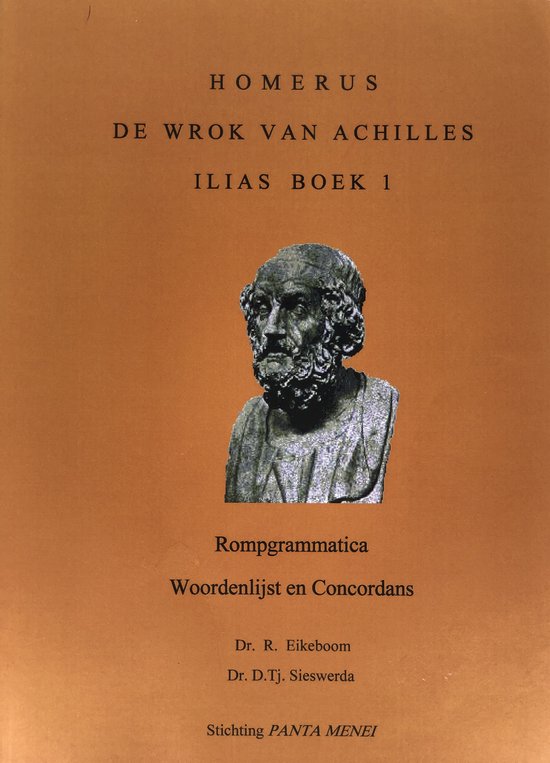 Homerus; De wrok van Achilles; Ilias boek 1