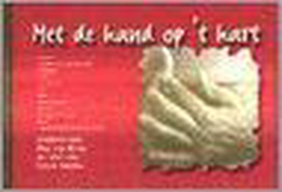 Met De Hand Op 'T Hart