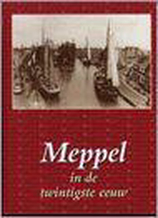 Meppel in de twintigste eeuw