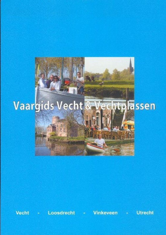 Vaargids Vecht & Vechtplassen