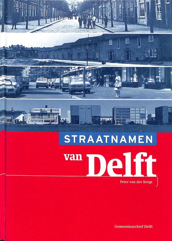 Straatnamen van Delft