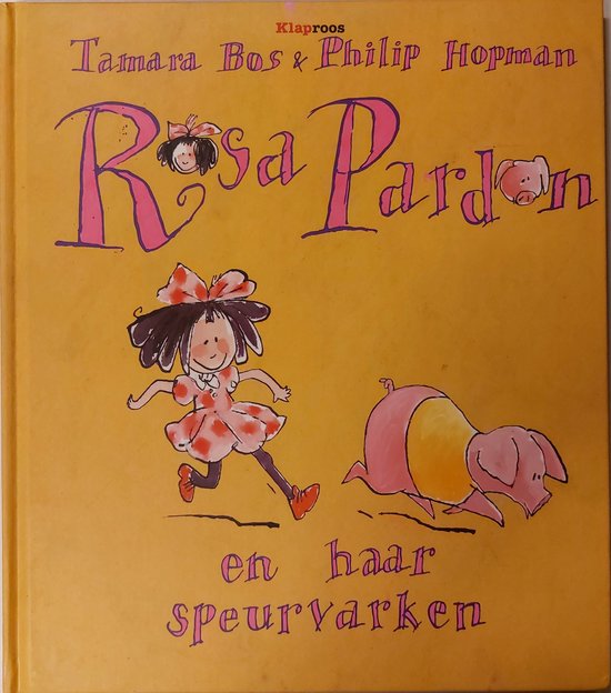 Rosa Pardon En Haar Speurvarken