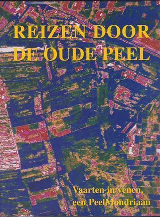 Reizen door de Oude Peel