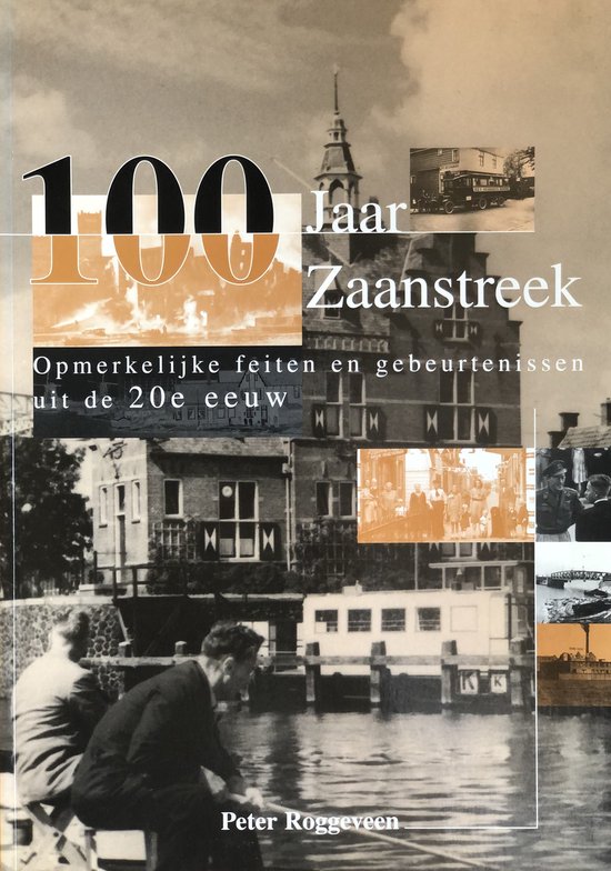 100 jaar Zaanstreek