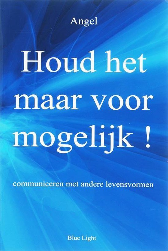 De nieuwe tijd 6 -   Houd het maar voor mogelijk!