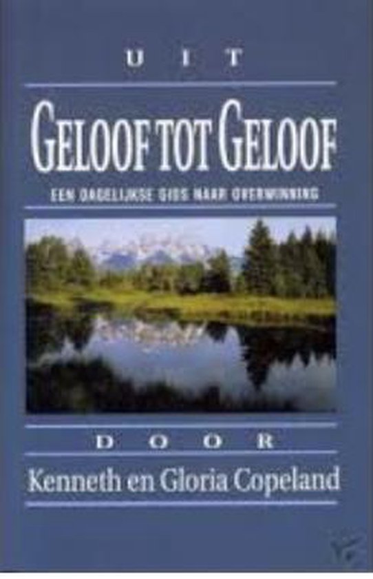 Uit geloof tot geloof