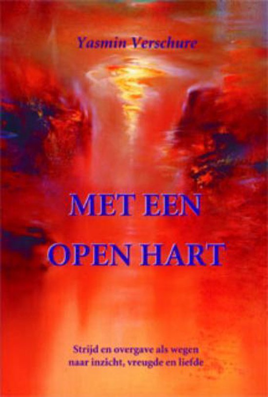 Met Een Open Hart