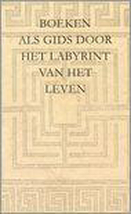 Boeken Als Gids Door Het Labyrint Van Het Leven