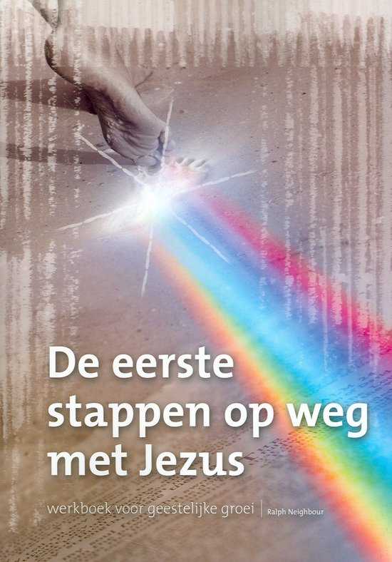 De eerste stappen op weg met Jezus