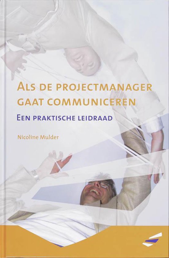 Als de projectmanager gaat communiceren