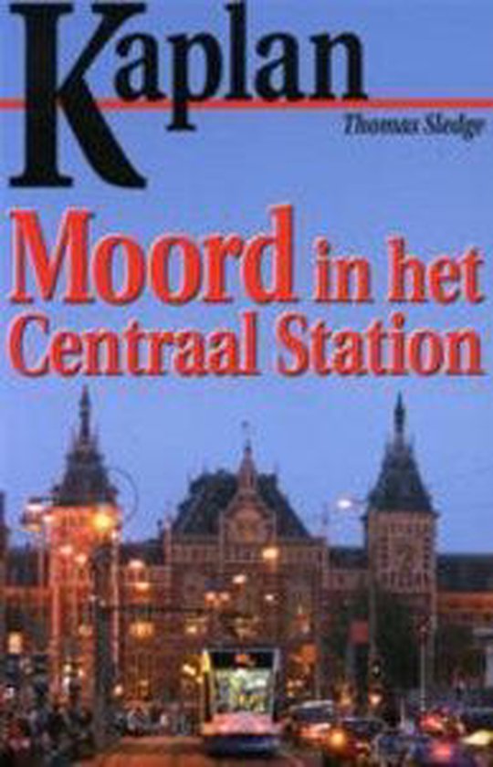 Kaplan moord in het centraal station