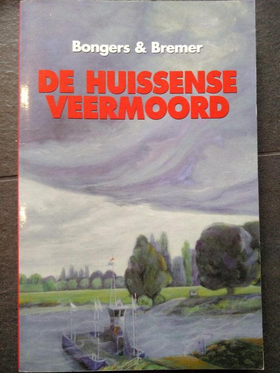 De Huissense Veermoord