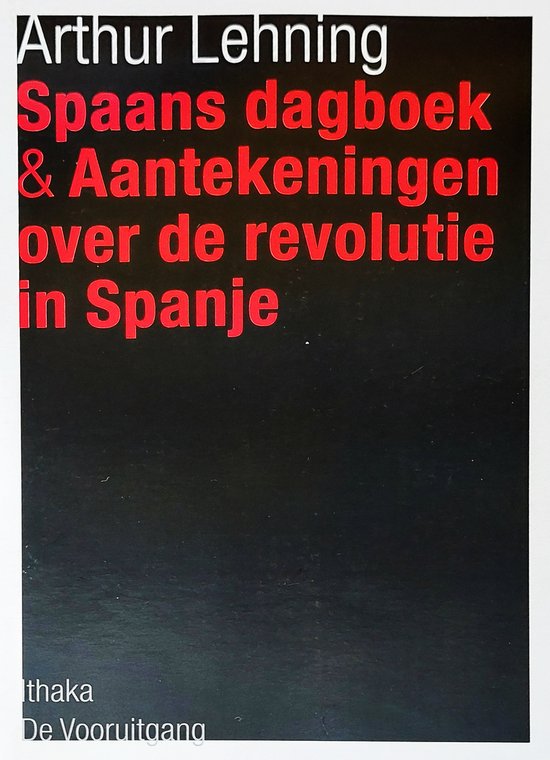 Spaans Dagboek & Aantekeningen Over De Revolutie In Spanje