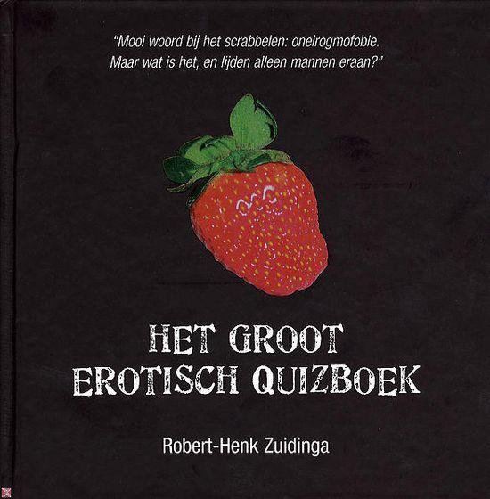 GROOT EROTISCH QUIZBOEK, HET