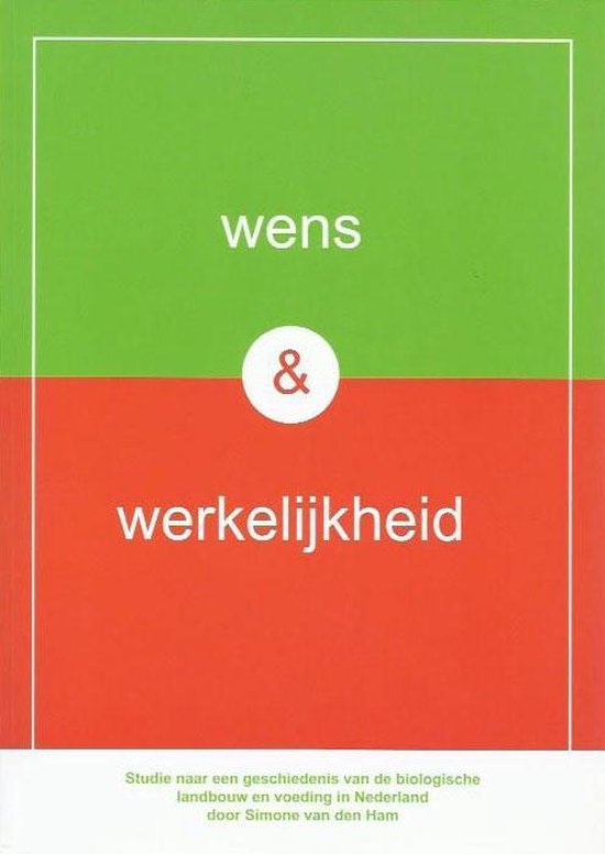 Wens en Werkelijkheid