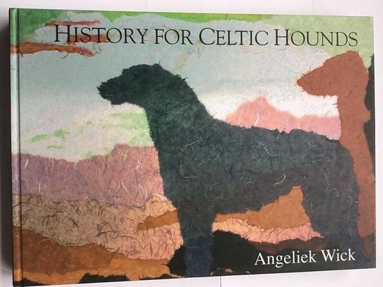 History for Celtic hounds - Ierse Wofshond - geschiedenis, kunst en wetenswaardigheden