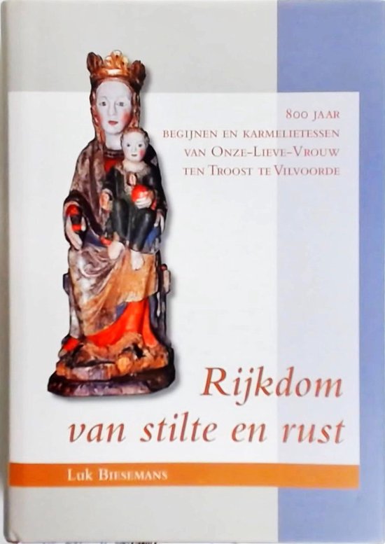 Rijkdom van stilte en rust - L. Biesemans