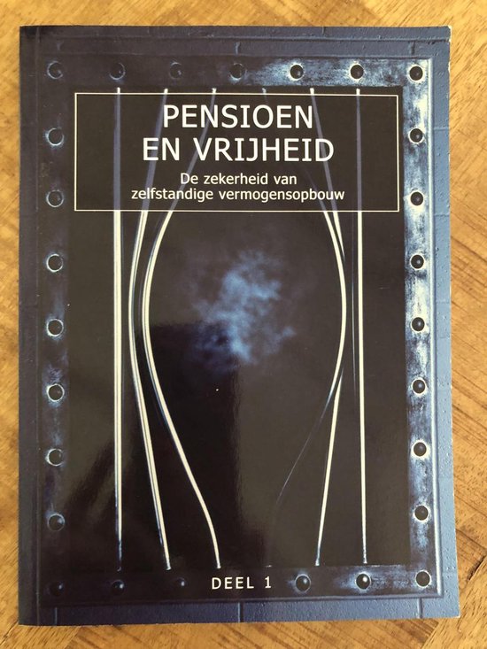 Pensioen en Vrijheid