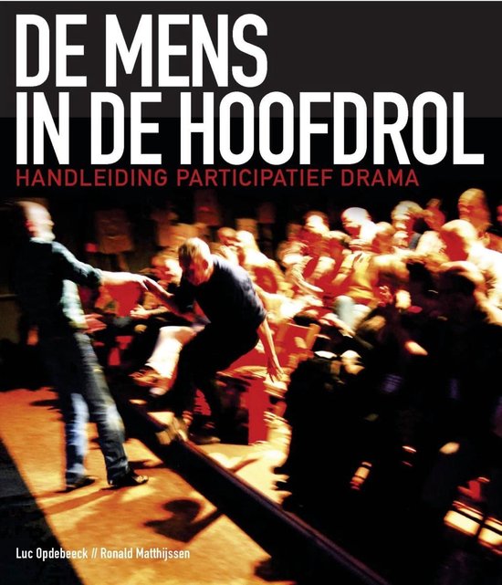 De Mens in de Hoofdrol