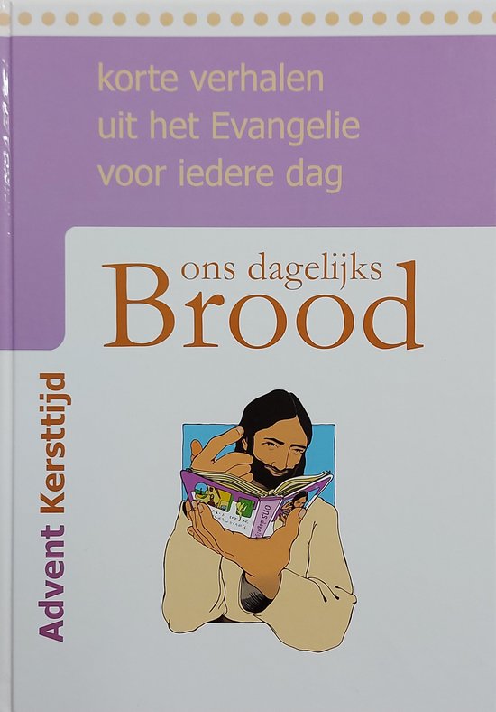 Ons dagelijks Brood - Advent Kersttijd