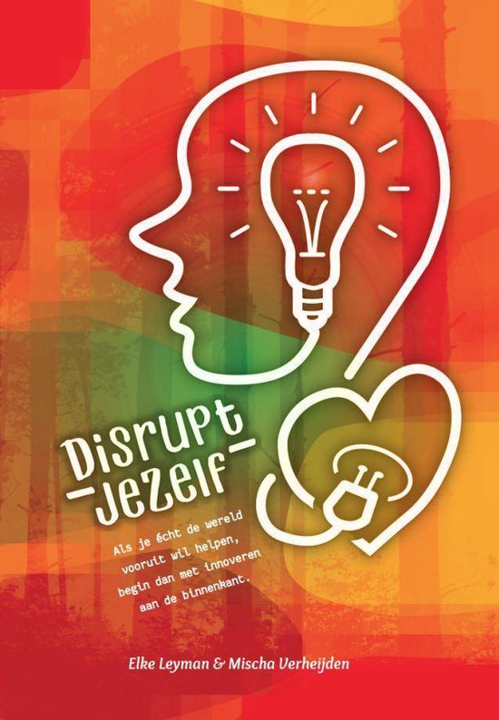 Disrupt jezelf