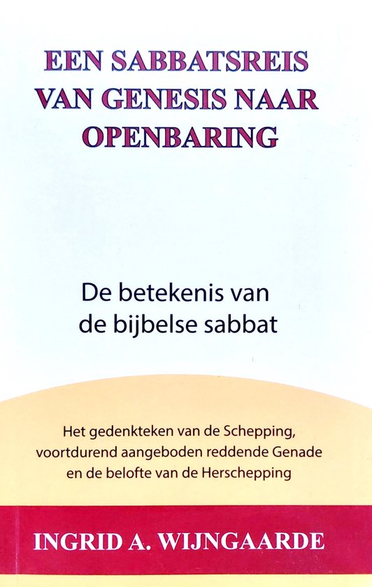 Een sabbatsreis van Genesis naar Openbaring