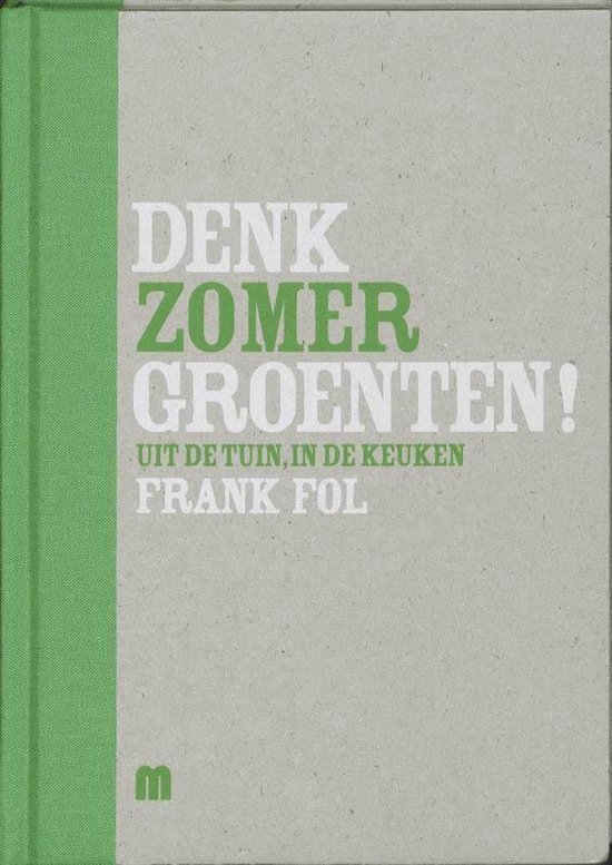 Denk groenten  -   Zomer