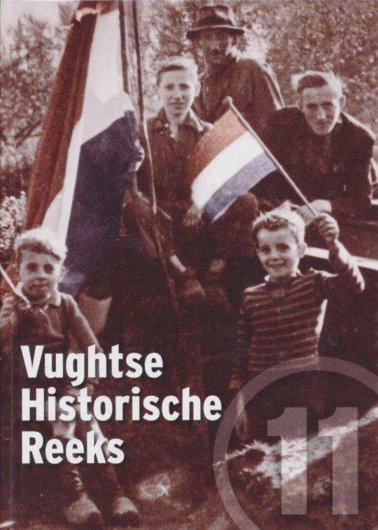 11 Vughtse historische reeks