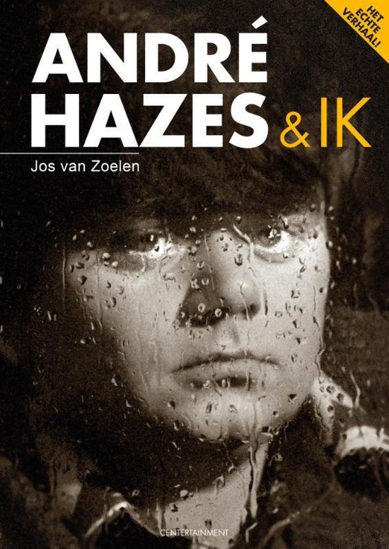 Andre Hazes en ik