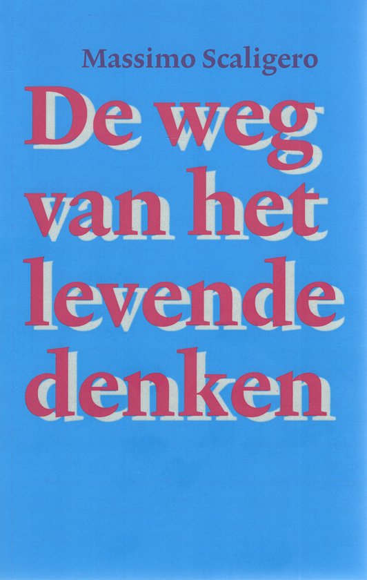 De weg van het levende denken