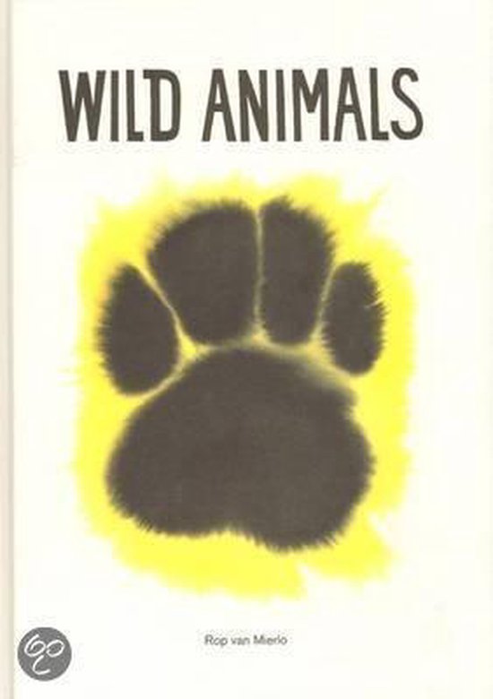 Rop Van Mierlo - Wild Animals