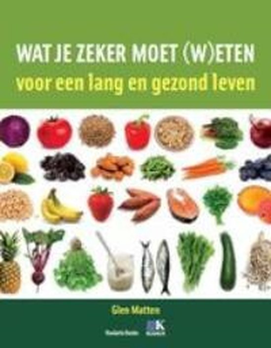 Wat je zeker moet eten - Glen Matten