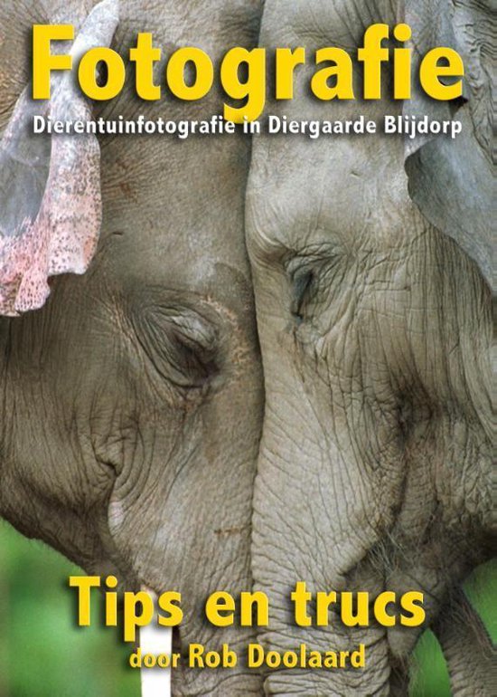 Fotografie voor iedereen 1 - Fotografie: dierentuinfotografie in Diergaarde Blijdorp