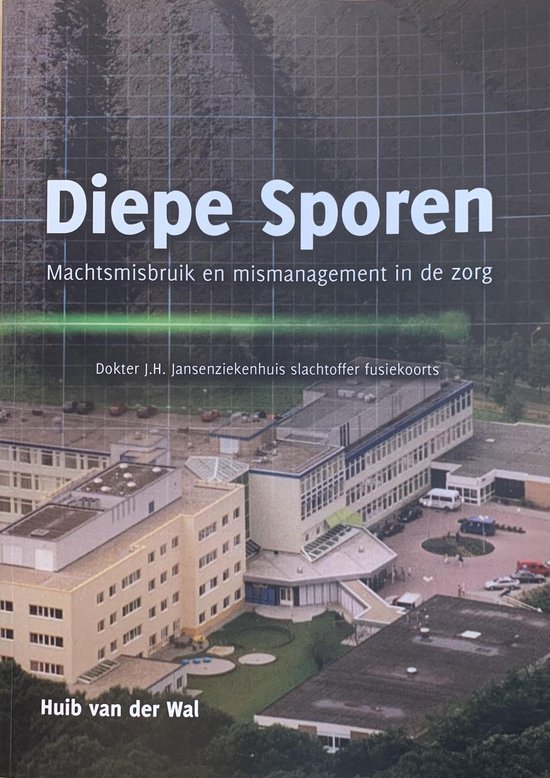 Diepe Sporen, Machtsgebruik en mismanagement in de zorg.