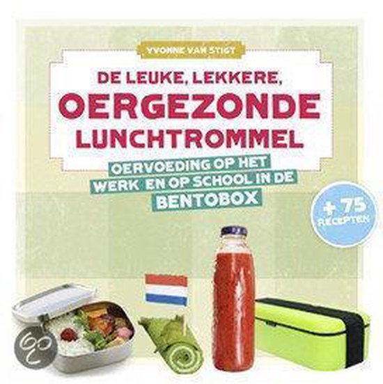 De leuke, lekkere, oergezonde lunchtrommel