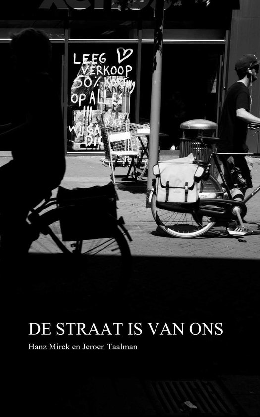 De Straat Is Van Ons